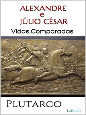 cover image of ALEXANDRE e JÚLIO CÉSAR